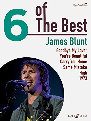 6 Of The Best: James Blunt: piano/vocal/guitar