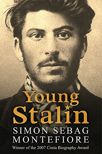 Young Stalin: Winner of the Costa Book Award 2007, Biography Award and Bruno-Kreisky-Preis für das politische Buch 2007
