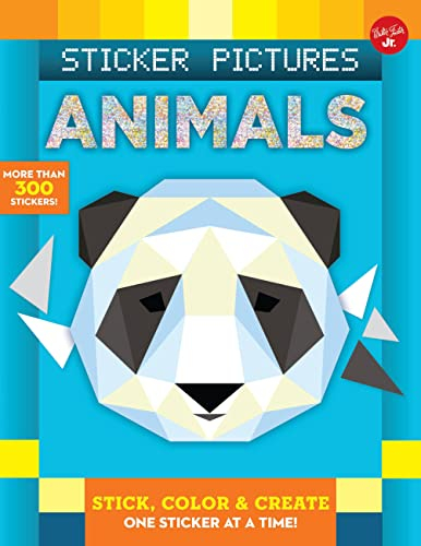 Sticker Pictures: Animals: Stick, color & create one sticker at a time! (Sticker & Color-by-Number)