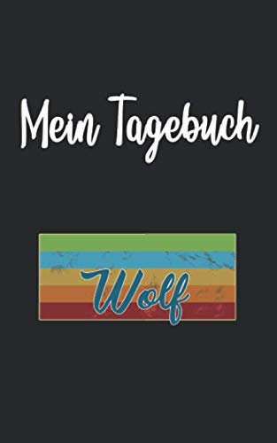 Mein Tagebuch: Wolf Retro Und Vintage Style 100 Seiten Liniert