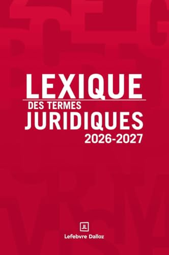 Lexique des termes juridiques 2026-2027. 34e éd.