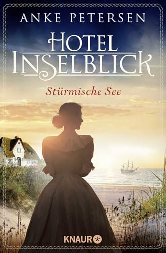 Hotel Inselblick - Stürmische See: Roman (Die Amrum-Saga, Band 3)