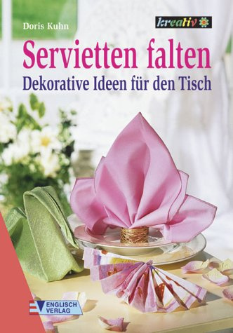 Servietten falten. Dekorative Ideen für den Tisch