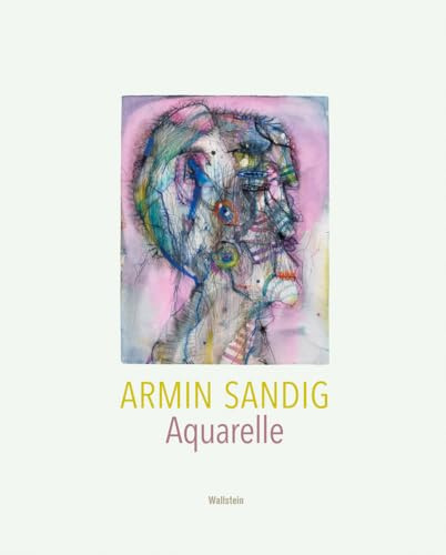 Armin Sandig. Aquarelle