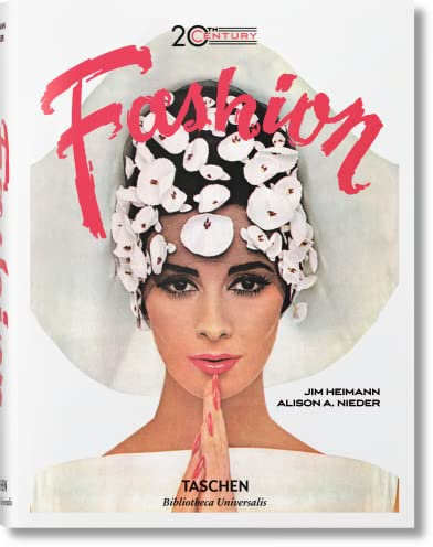 20th-Century Fashion. 100 Years of Apparel Ads (Bibliotheca Universalis)