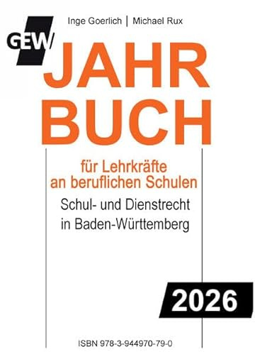 GEW-Jahrbuch 2026 für Lehrkräfte an berufliche Schulen: Schul- und Dienstrecht in Baden-Württemberg