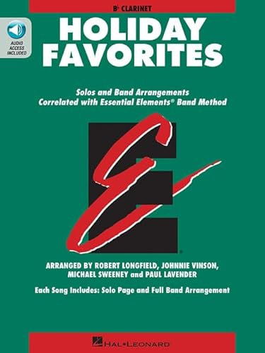 Essential Elements Holiday Favorites: BB Clarinet Book with Online Audio (Essential Elements Band Folios)
