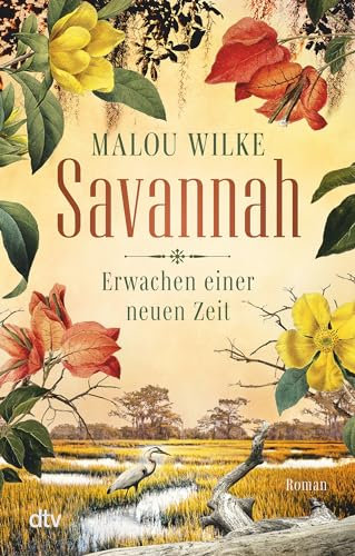 Savannah – Erwachen einer neuen Zeit: Roman (Die Siedler-Saga, Band 2)