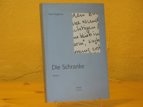 Die Schranke: Roman