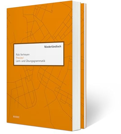 Precies!: Lern- und Übungsgrammatik Niederländisch