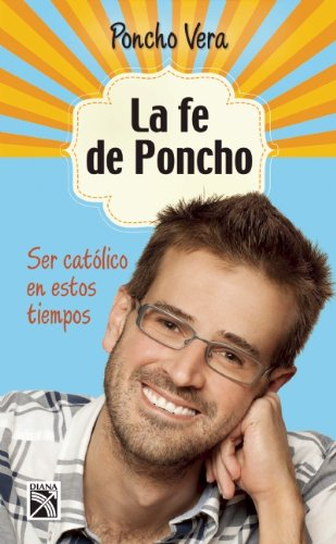 La fe de Poncho / Poncho's Faith