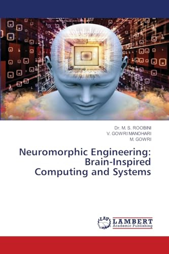 Neuromorphic Engineering: Brain-Inspired Computing and Systems: DE