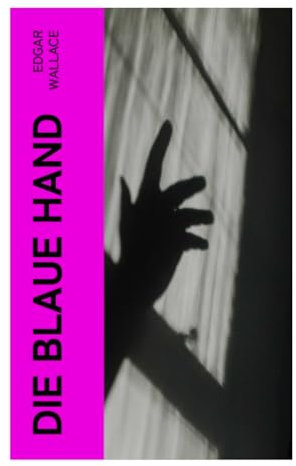 Die blaue Hand