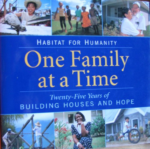 Habitat for Humanity One Family at a Time