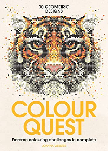 Colour Quest®: Extreme Colouring Challenges to Complete: 1