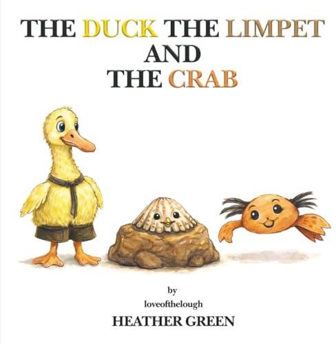 THE DUCK, THE LIMPET AND THE CRAB: Children’s Stories from the Lough