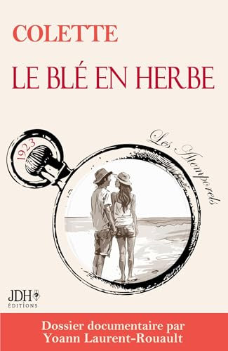 Le Blé en herbe: Nouvelle édition préfacée 2025