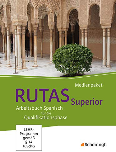 RUTAS Superior - Arbeitsbuch für Spanisch als neu einsetzende und fortgeführte Fremdsprache in der Qualifikationsphase der gymnasialen Oberstufe in ... u.a.: Medienpaket Audio-CD und DVD
