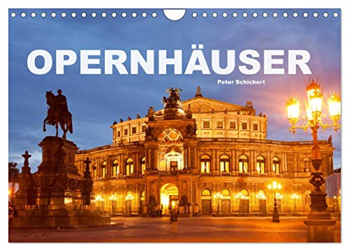Opernhäuser (Wandkalender 2026 DIN A4 quer), CALVENDO Monatskalender: Sehenswerte Opernhäuser aus aller Welt (CALVENDO Orte)