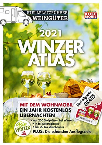 WINZERATLAS 2021: Stellplatzführer Weingüter