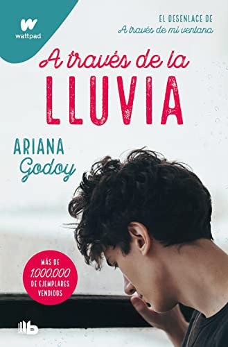 A través de la lluvia (edición revisada por la autora) (Trilogía Hermanos Hidalgo 3) (Ficción)