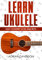 Learn Ukulele: Easy Country Licks and Riffs (English Edition)