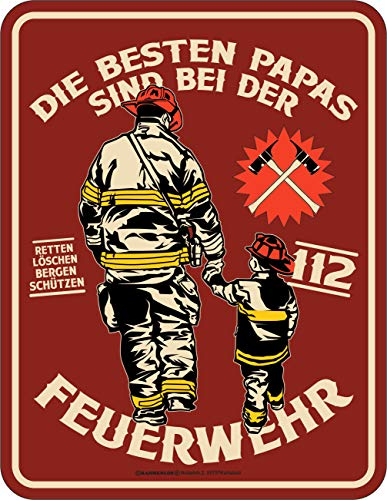 RAHMENLOS Deko Blechschild: Die besten Papas sind bei der Feuerwehr