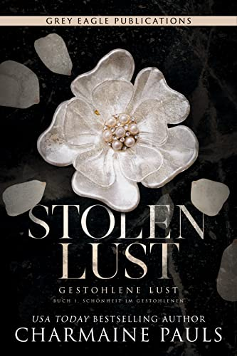 Stolen Lust – Gestohlene Lust (Schönheit im Gestohlenen 1)