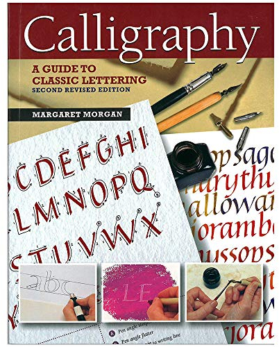 Craft County Calligraphy: A Guide to Hand Lettering Book: A Workbook with Practice Pieces, Projects, and Guidance on Materials, Tools and Techniques