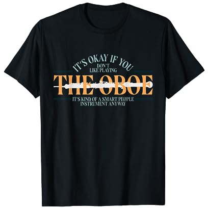 Oboe-T-Shirt - Lustiger kluger Oboe-Spieler T-Shirt