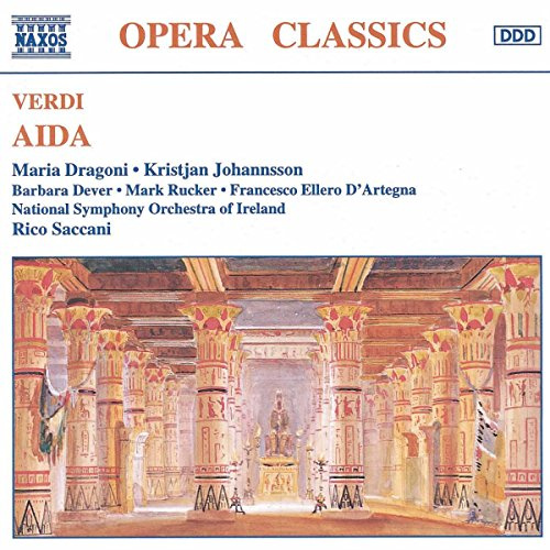 Verdi - Aida / Dragoni · Johannsson · Dever · Rucker · Ellero D'Artegna · Saccani