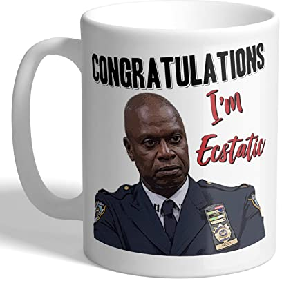 I Love Mugs - Congratulations - I'm Ecstatic - Captain Holt - Brooklyn 99 - Mug, Ceramic, 11fl.oz.