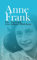 Anne Frank: Das Tagebuch eines jungen Mädchens