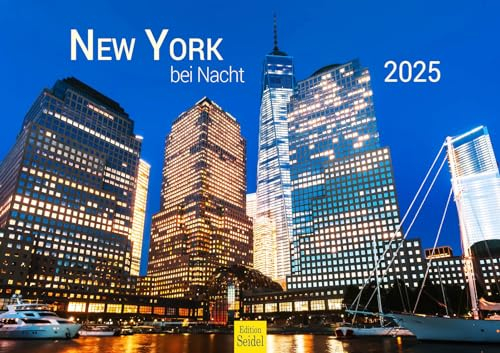 Edition Seidel Premium Kalender New York bei Nacht 2025 Format DIN A3 Wandkalender USA Amerika Big Apple Manhattan Times Square Metropole Skyline