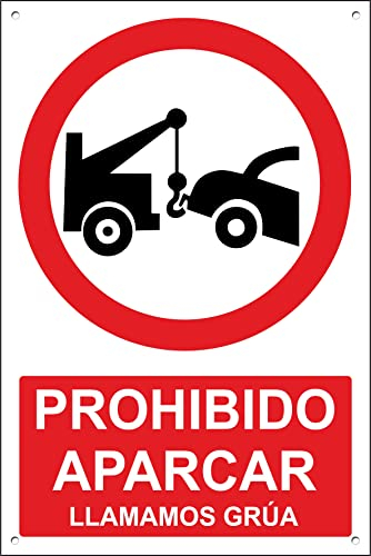 pubblimania PROHIBIDO APARCAR Llamamos Grúa | Señalética en Material Aluminio 3mm (Cm 20x30)