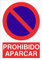 Ferretelix® Cartel señal PVC 40 cm x 30 cm Prohibido aparcar estacionar 1 mm espesor