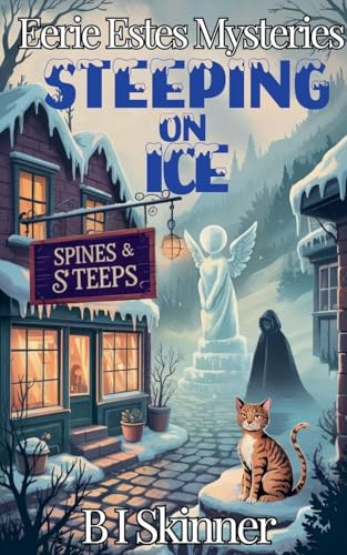 Steeping On Ice (Eerie Estes Mysteries, Band 5)