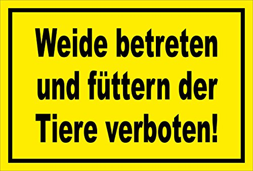 Melis-Folienwerkstatt Schild - Weide betreten - 15x10cm | Bohrlöcher | 3mm Aluverbund – S00039-011-C - 20 Varianten