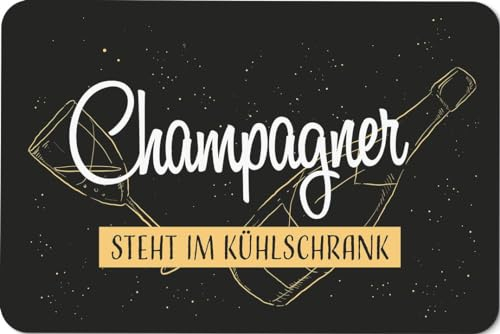 Tassenbrennerei Fußmatte mit Spruch - Champagner Steht im Kühlschrank - Türmatte innen lustig - Schmutzfangmatte als Geschenk (Schwarz)