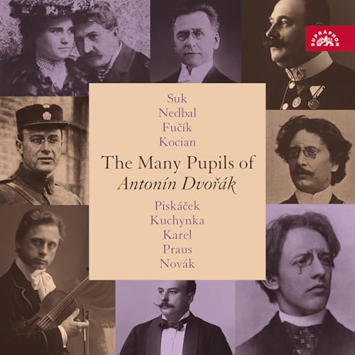 The Many Pupils of Antonín Dvorak