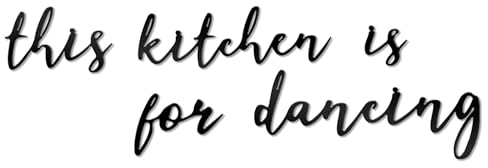 This Kitchen is for Dancing Metall-Wandkunst – Authentische Wohnkultur – Lustige Küche Wanddekoration – Metallgeschenke für sie – Küche Brief Zitat Metallkunst