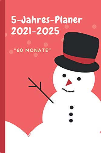 5-Jahres-Planer 2021-2025 60 Monate: Jahresplaner Monatskalender