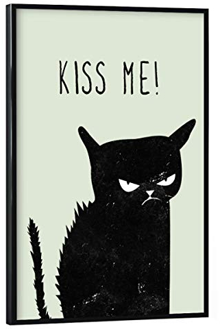 artboxONE Poster mit schwarzem Rahmen 30x20 cm Typografie Kiss me cat - Bild Katze böse cat