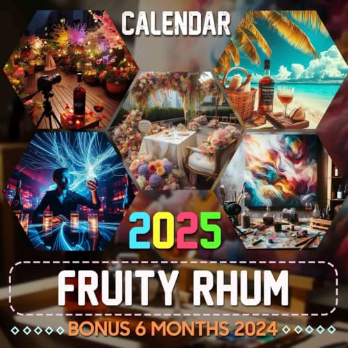 Fruity Rhum 2025: 18 Months of Refreshing Cocktails July 2024 to December 2025 Organize with a Large-Sized Highlighting the Art of Fruity Rhum Mixology Ideal Gifts