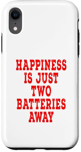 iPhone XR Happiness Is Just Two Batteries Away - Red Distressed Case