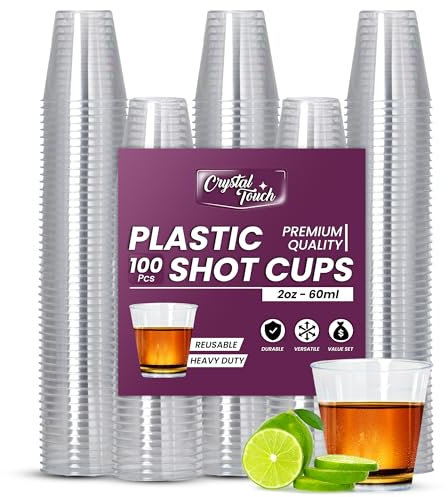 Crystal Touch 2oz Shot Glasses - 100 Plastic Shot Glasses Disposable, Durable Plastic Shot Glass - Crystal Clear Shot Glasses, Dessert Cups - Cool Birthday, Wedding, Anniversary Party Tasting Cups
