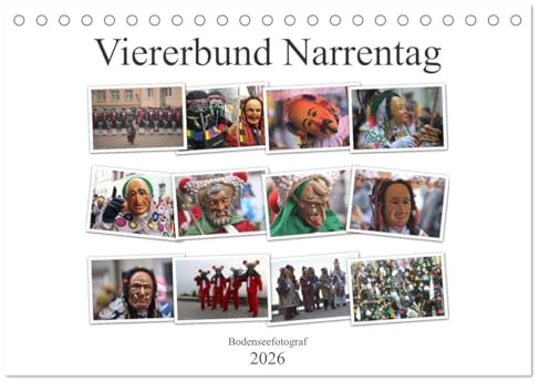 Narrentag Viererbund 2026 (Tischkalender 2026 DIN A5 quer), CALVENDO Monatskalender: Narrentag Viererbund 2021 Überlingen Elzach Oberndorf Rottweil (CALVENDO Hobbys)