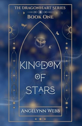 Kingdom of Stars (Dragonheart, Band 1)