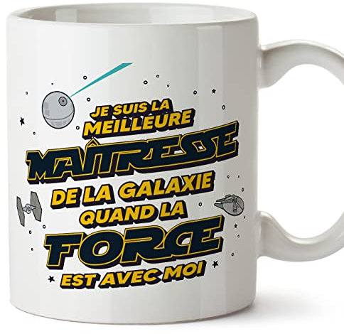 Mugffins Tasses pour MAÎTRESSE - En Français - Cadeau original pour MAÎTRESSE femme - Meilleur de Galaxie Quand Force Avec Moi - 11 oz / 330 ml