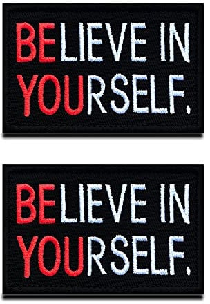 Zcketo 2 parches Believe in Yourself inspiran optimista gancho y bucle bordado emblema de motociclista parche para ropa, jersey, mochila, gorras, mochila escolar, chaleco, arnés de viaje táctico